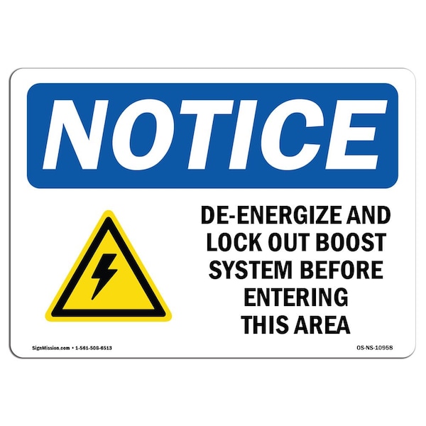 OSHA Notice Sign, 3.5" H, De-Energized And Lock Out Boost Sign With Symbol, Landscape, 10PK